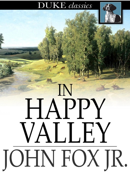 Title details for In Happy Valley by John Fox, Jr. - Available